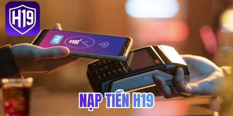 Nạp tiền H19